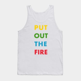 Put Out The Fire (Queen) (w/o background) Tank Top